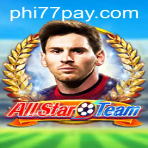 Explore AllStarTeam: A Dynamic Gaming Experience with PHi77.COM