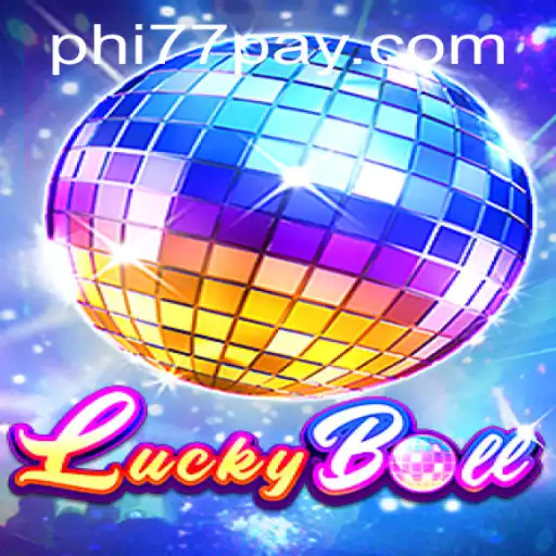 Exploring the Exciting World of LuckyBall: The Ultimate Guide