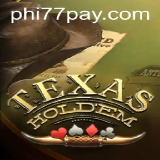 Unraveling the World of Texas Hold'em Poker with a Twist: PHi77.COM