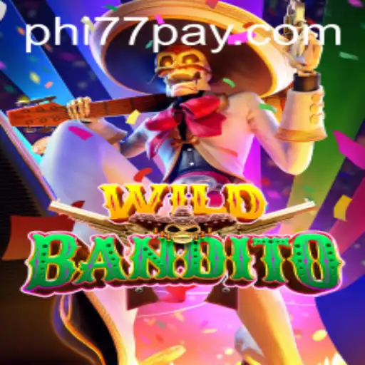 The Enchanting World of WildBandito: A Journey into the Game and PHi77.COM