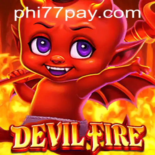Exploring the Adventurous Realm of 'DevilFire'