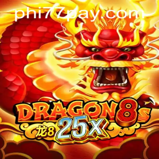 Exploring Dragon8s25x: The Latest Sensation in Gaming