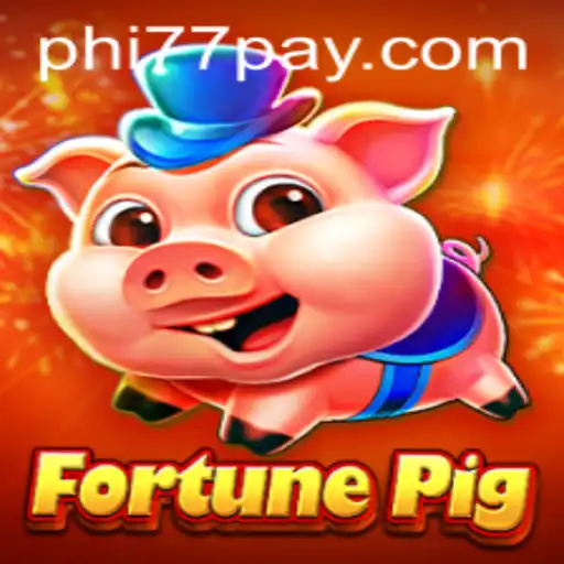 Discover the Enchanting World of FortunePig at PHi77.COM