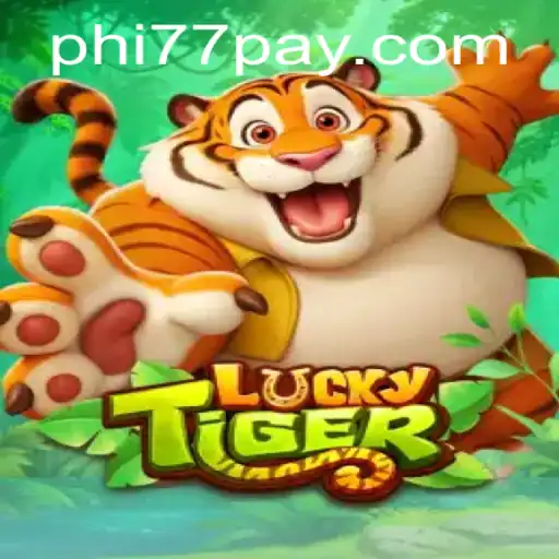 Exploring the Thrills of LuckyTiger: A Comprehensive Guide to PHi77.COM's Exciting Game
