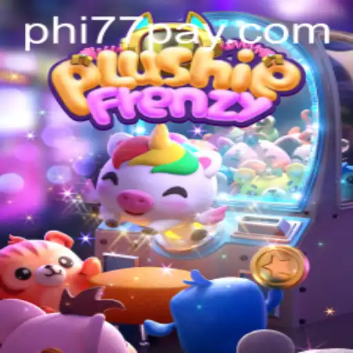 Discover the Thrilling World of PlushieFrenzy with PHi77.COM