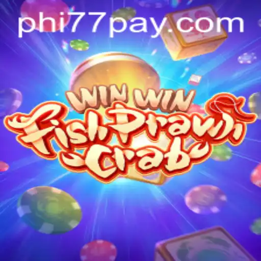 Exploring the Excitement of WinWinFishPrawnCrab with PHi77.COM